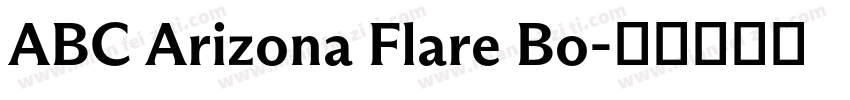 ABC Arizona Flare Bo字体转换